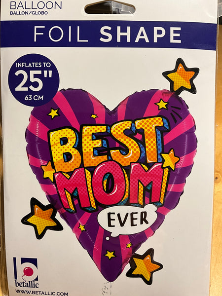 Best Mom Ever Heart Foil Balloon 25“